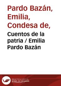 Portada:Cuentos de la patria / Emilia Pardo Bazán
