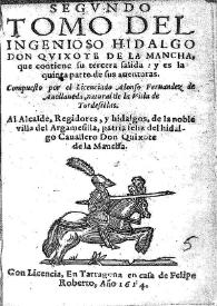 Portada:Segundo tomo del ingenioso hidalgo Don Quixote de la Mancha, que contiene su tercera salida : y es la quinta parte de sus auenturas / compuesto por el Licenciado Alonso Fernández de Auellaneda...