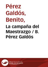Portada:La campaña del Maestrazgo / B. Pérez Galdós