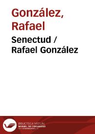 Portada:Senectud / Rafael González