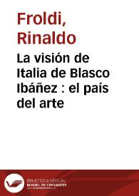 Portada:La visión de Italia de Blasco Ibáñez : el país del arte / Rinaldo Froldi