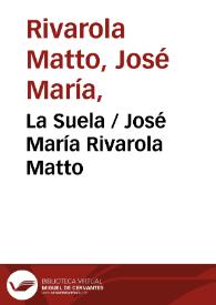 Portada:La Suela / José María Rivarola Matto