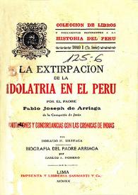 Portada:La extirpación de la idolatría en el Perú / Pablo José de Arriaga