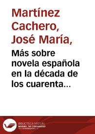 Portada:Más sobre novela española en la década de los cuarenta : narrativa de humor / José María Martínez Cachero