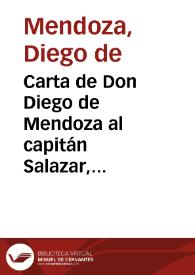 Portada:Carta de Don Diego de Mendoza al capitán Salazar, sobre el libro que escribió de la derrota de los sajones, conseguida por el señor emperador Carlos V / Diego de Mendoza