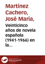 Portada:Veinticinco años de novela española (1941-1966) en la crítica de Melchor Fernández Almagro / José María Martínez Cachero