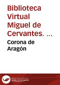 Portada:Corona de Aragón / Biblioteca Virtual Miguel de Cervantes, Área de Historia