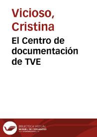 Portada:El Centro de documentación de TVE / Cristina Vicioso