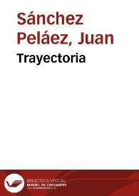 Portada:Trayectoria / Juan Sánchez Peláez
