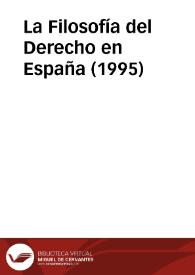 Portada:La Filosofía del Derecho en España (1995) / coordinador Juan Antonio Cruz Parcero