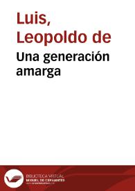 Portada:Una generación amarga / Leopoldo de Luis