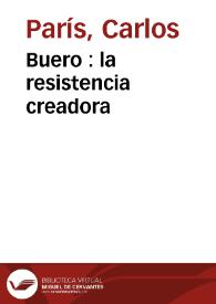 Portada:Buero : la resistencia creadora / Carlos París
