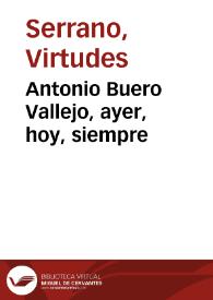 Portada:Antonio Buero Vallejo, ayer, hoy, siempre / Virtudes Serrano