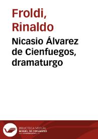 Portada:Nicasio Álvarez de Cienfuegos, dramaturgo / Rinaldo Froldi