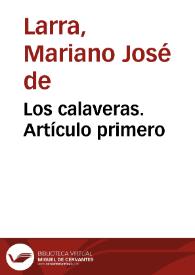 Portada:Los calaveras. Artículo primero / Mariano José de Larra
