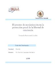 Portada:El proceso de secularización en la protección penal de la libertad de conciencia / Fernando Santamaría Lambás
