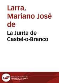 Portada:La Junta de Castel-o-Branco / Mariano José de Larra