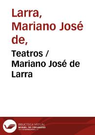 Portada:Teatros / Mariano José de Larra