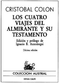 Portada:Los cuatro viajes del almirante y su testamento / Cristóbal Colón; edición y prólogo de Ignacio B. Anzoátegui