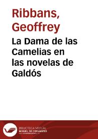 Portada:La Dama de las Camelias en las novelas de Galdós / Geoffrey Ribbans