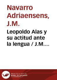 Portada:Leopoldo Alas y su actitud ante la lengua / J.M. Navarro Adriaensens