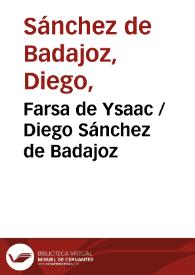 Portada:Farsa de Ysaac / Diego Sánchez de Badajoz