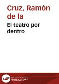 Portada:El teatro por dentro / Ramón de la Cruz