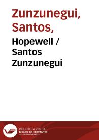 Portada:Hopewell / Santos Zunzunegui