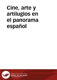 Portada:Cine, arte y artilugios en el panorama español / editor Rafael Utrera Macías