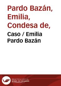 Portada:Caso / Emilia Pardo Bazán