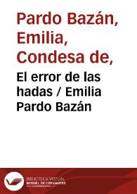 Portada:El error de las hadas / Emilia Pardo Bazán