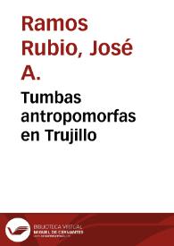 Portada:Tumbas antropomorfas en Trujillo / José A. Ramos Rubio