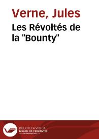Portada:Les Révoltés de la \"Bounty\" / Jules Verne