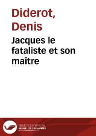 Portada:Jacques le fataliste et son maître / Denis Diderot