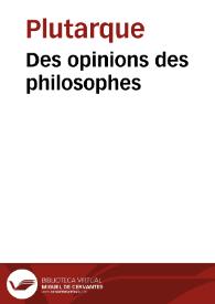 Portada:Des opinions des philosophes / Plutarque