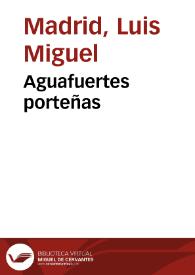 Portada:Aguafuertes porteñas / Luis Miguel Madrid