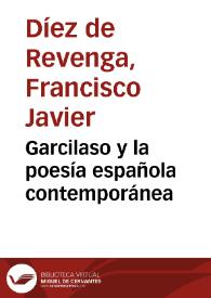 Portada:Garcilaso y la poesía española contemporánea / Francisco Javier Díez de Revenga