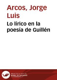 Portada:Lo lírico en la poesía de Guillén / Jorge Luis Arcos