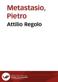 Portada:Attilio Regolo / Pietro Metastasio