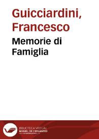 Portada:Memorie di Famiglia / Francesco Guicciardini