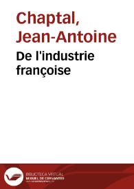 Portada:De l'industrie françoise / Jean-Antoine Chaptal
