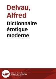 Portada:Dictionnaire érotique moderne / Alfred Delvau