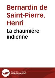 Portada:La chaumière indienne / Bernardin de Saint-Pierre