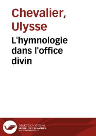 Portada:L'hymnologie dans l'office divin / Ulysse Chevalier