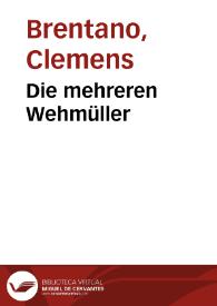 Portada:Die mehreren Wehmüller / Clemens Brentano