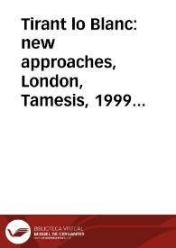 Portada:Tirant lo Blanc: new approaches, London, Tamesis, 1999 (ressenya de Glòria Sabaté i Laura Gallego)