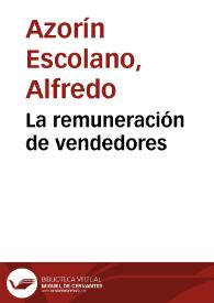 Portada:La remuneración de vendedores / Alfredo Azorín Escolano