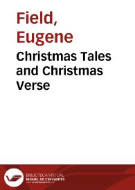 Portada:Christmas Tales and Christmas Verse / Eugene Field
