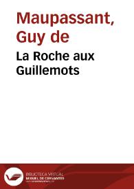 Portada:La Roche aux Guillemots / Guy de Maupassant