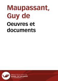 Portada:Oeuvres et documents / Guy de Maupassant